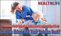 Precautions To Be Taken Against Balance Disorders In The Elderly