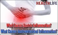 What Causes Gastric Inflammation
