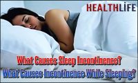 What Causes Sleep Incontinence