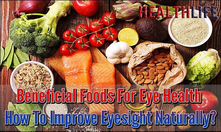 Beneficial Foods For Eye Health