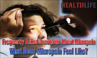 Frequently Asked Questions About Micropsia