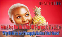 What Are The Benefits Of Pineapple For Skin