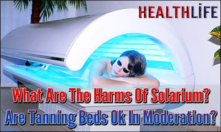 What Are The Harms Of Solarium