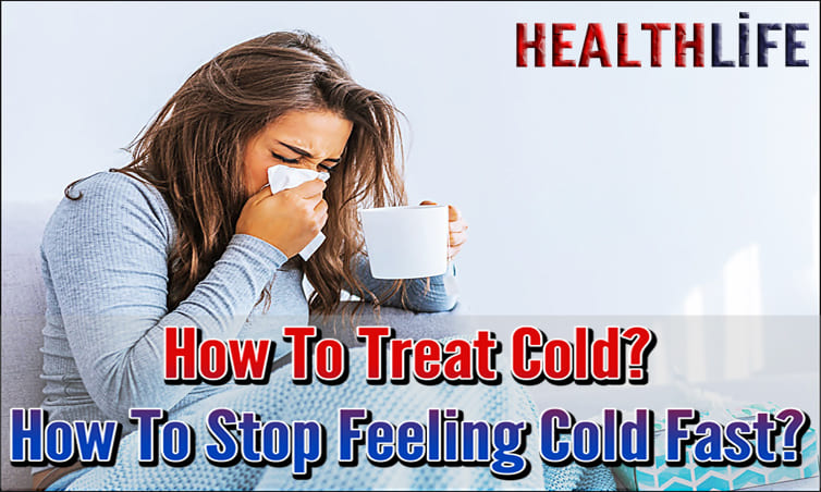 How To Treat Cold