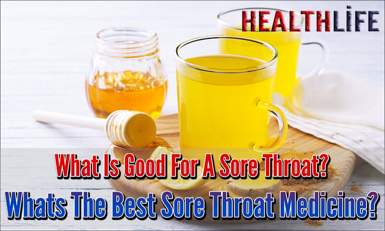 What Is Good For A Sore Throat