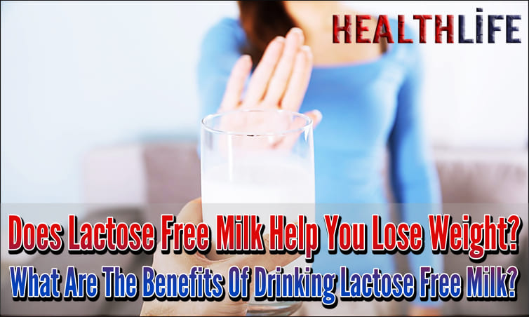 Does Lactose Free Milk Help You Lose Weight