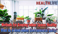 Methods For Keeping Indoor Spaces Healthy
