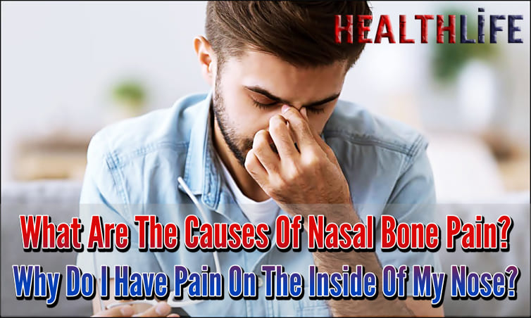 What Are The Causes Of Nasal Bone Pain