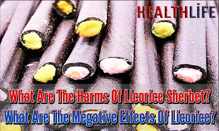 What Are The Harms Of Licorice Sherbet