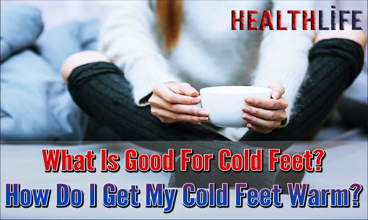 What Is Good For Cold Feet