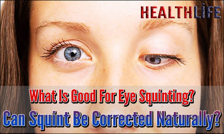 What Is Good For Eye Squinting