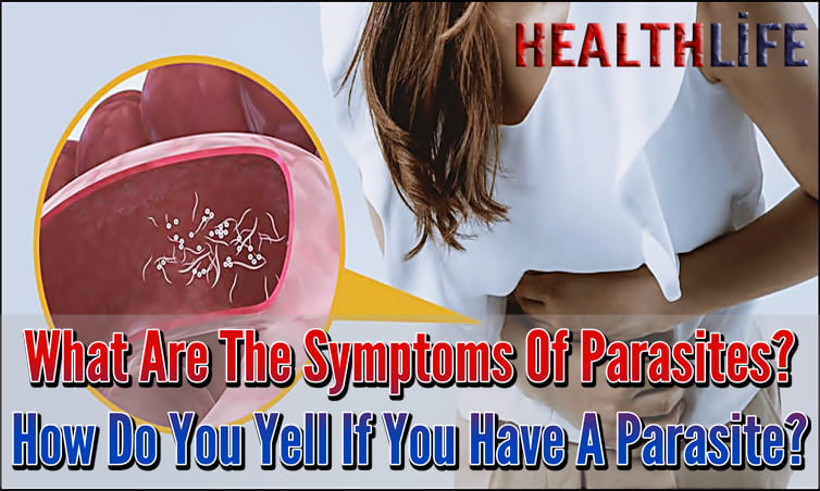 What Are The Symptoms Of Parasites